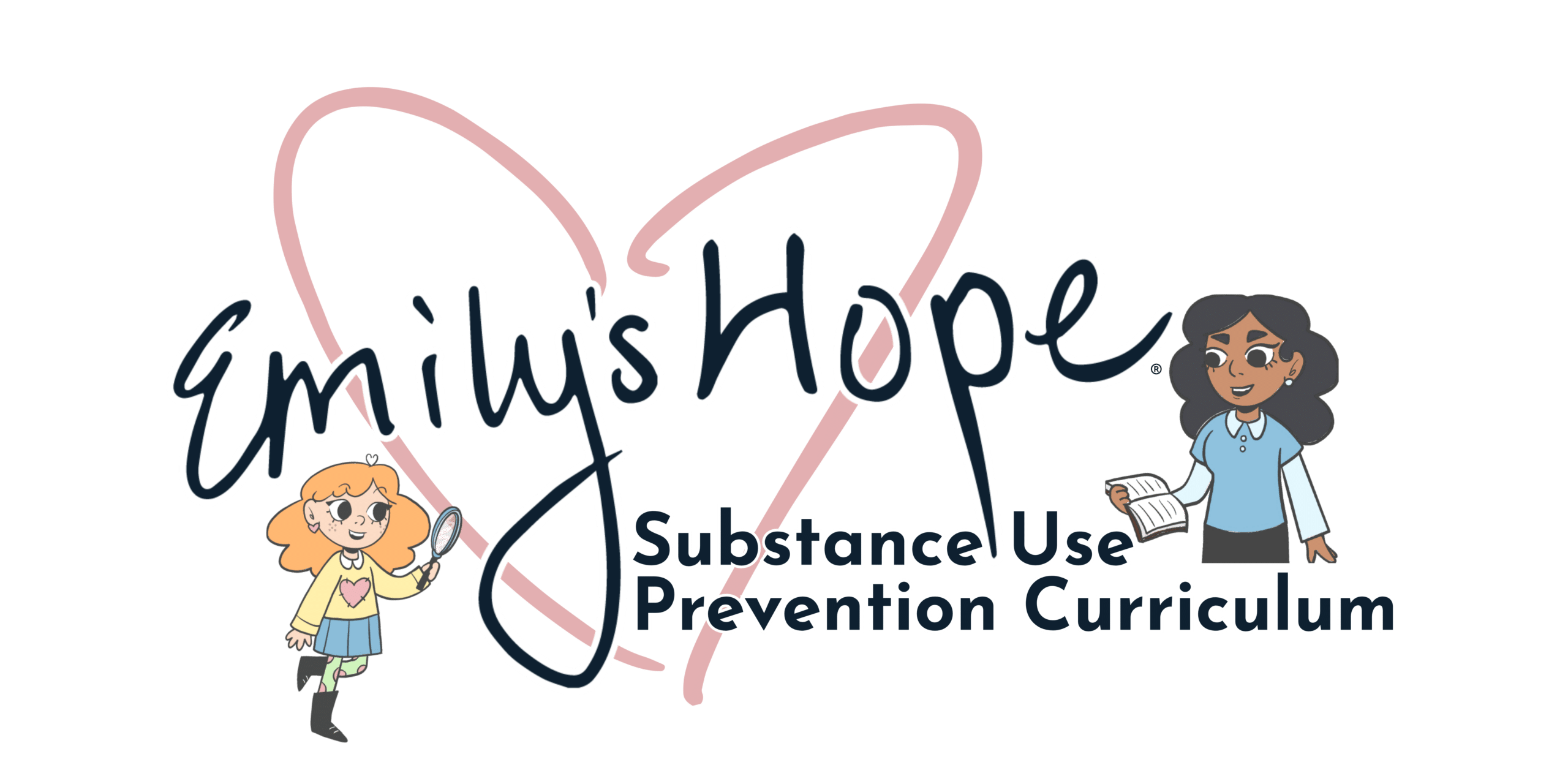 Emily's Hope K-12 Substance Use Prevention Curriculum